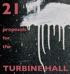 21 proposals for the turbine hall
